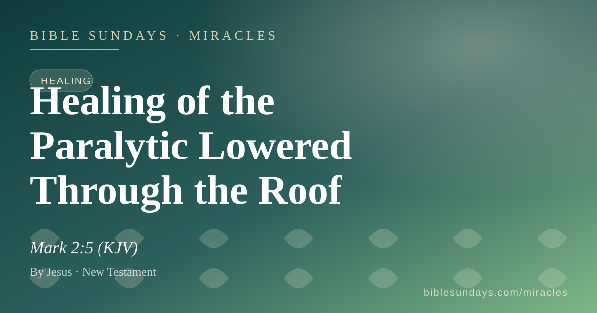Healing of the Paralytic Lowered Through the Roof — Bible Miracle ...